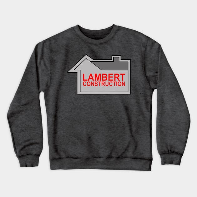 Lambert Construction Crewneck Sweatshirt by BradyRain